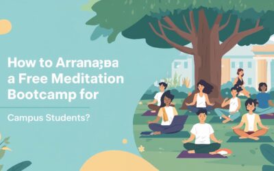 How To Arrange A Free Meditation Bootcamp for Campus Students?